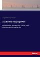 Aus Berlins Vergangenheit, Fischer Leopold Hermann