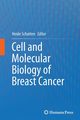 Cell and Molecular Biology of Breast Cancer, 