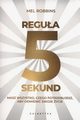 Regua 5 sekund, Robbins Mel