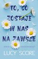 To, co zostaje w nas na zawsze, Score Lucy