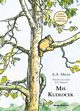 Mi Kudocek, Milne Alan Alexander