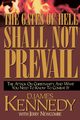 The Gates of Hell Shall Not Prevail, Kennedy D. James