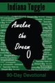 Awaken The Dream, Tuggle Indiana