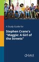 A Study Guide for Stephen Crane's 