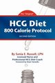 HCG Diet 800 Calorie Protocol Second Edition, Russell Sonia E