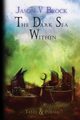 The Dark Sea Within, Brock Jason V