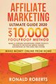 Affiliate Marketing Ultimate Guide, Ronald Roberts