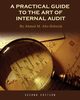 A Practical Guide to the Art of Internal Audit, Abo-Hebeish Ahmed M.