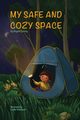 My Safe and Cozy Space, Conroy Angela