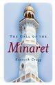 The Call of the Minaret, Cragg Kenneth