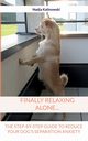Finally relaxing alone..., Kalinowski Nadja