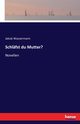 Schlfst du Mutter?, Wassermann Jakob