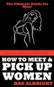 How to Meet and Pick Up Women, Albright Dag