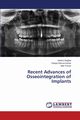 Recent Advances of Osseointegration of Implants, Singhal Anshul