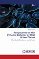 Perspectives on the Dynamic Behavior of  Oral Lichen Planus, Kumar Nishant