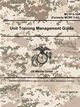 Unit Training Management Guide - MCTP 8-10A (Formerly MCRP 3-0A), Marine Corps US