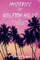 Mysteries of Golfton Hills, Flowers R. Barri