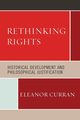 Rethinking Rights, Curran Eleanor