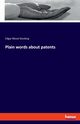 Plain words about patents, Stocking Edgar Blood