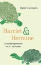 Harriet und Hermine, Heymann Dieter