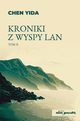 Kroniki z wyspy Lan Tom 2, Chen Yida