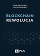 Blockchain Rewolucja, Tapscott Don, Tapscott Alex