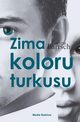 Zima koloru turkusu, Bartsch Carina