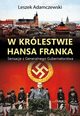 W krlestwie Hansa Franka, Adamczewski Leszek