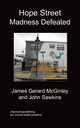 Hope Street Madness Defeated, Sawkins John