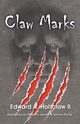 Claw Marks, Holsclaw Edward A.