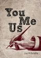 You, Me, Us, Batalha Joel