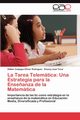 La Tarea Telemtica, Olivier Rodriguez Odiber Zudegsa