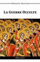 La Guerre Occulte, Malynski Emmanuel