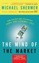 The Mind of the Market, Shermer Michael