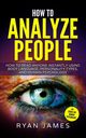 How to Analyze People, James Ryan