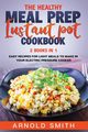THE HEALTHY MEAL PREP INSTANT POT COOKBOOK, SMITH ARNOLD