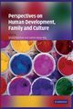 Perspectives on Human Development, Family, and Culture, 