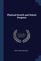 Physical Growth and School Progress, Baldwin Bird Thomas