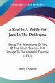 A Reel In A Bottle For Jack In The Doldrums, 