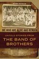 We Who Are Alive and Remain, Brotherton Marcus