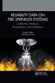Reliability Data on Fire Sprinkler Systems, Fed?y Arnstein