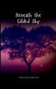 Beneath the Gilded Sky, Smith Mayer