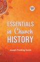 Essentials in Church History, Fielding Smith Joseph