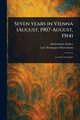 Seven Years in Vienna (August, 1907-August, 1914), Anonymous