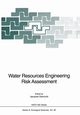 Water Resources Engineering Risk Assessment, Ganoulis Jacques