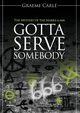Gotta Serve Somebody, Carl Graeme