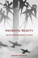 Neurotic Beauty, Berman Morris