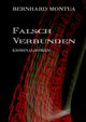 Falsch verbunden, Montua Bernhard