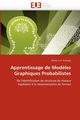 Apprentissage de mod?les graphiques probabilistes, FRANCOIS-O