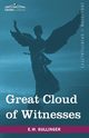 Great Cloud of Witnesses, Bullinger E. W.